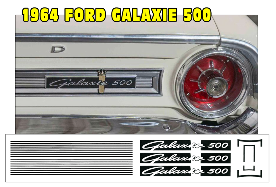 1964 Ford Galaxie 500 Tail Panel Decal Inserts 1964 Ford Galaxie 500 Tail Panel Decal Inserts